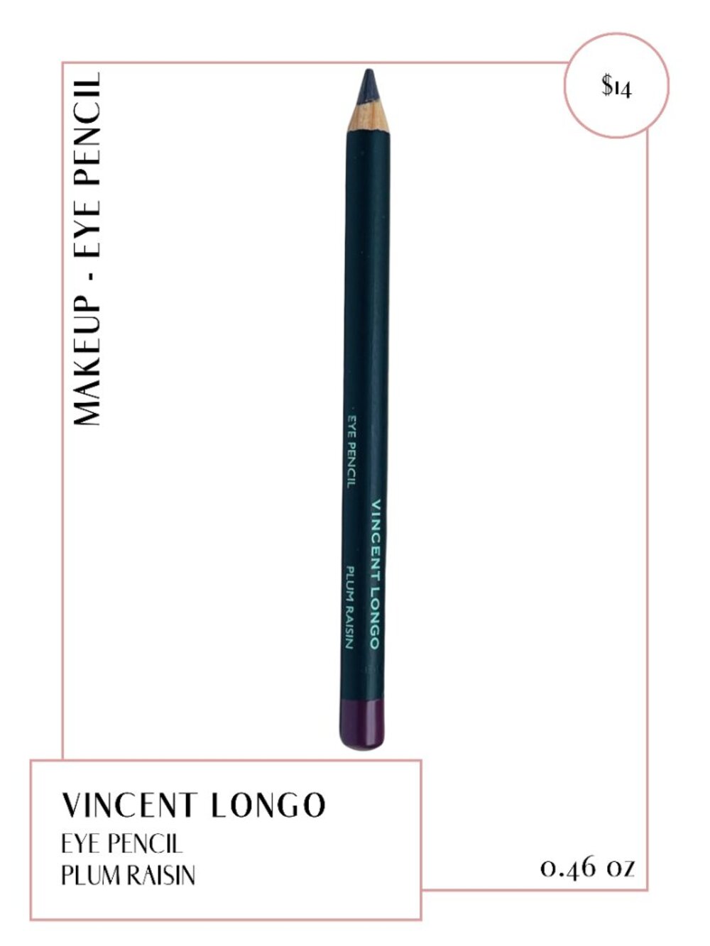 Vincent Longo Eye Pencil - Plum Raisin